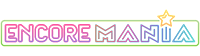 Encore Mania