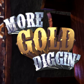 More Gold Diggin