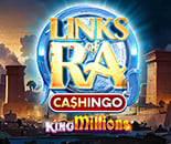 Links of Ra CASHINGO King Millions