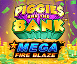 Mega Fire Blaze Piggies and the Bank